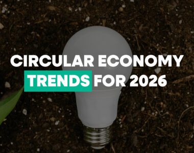 Circular economy trends for 2026